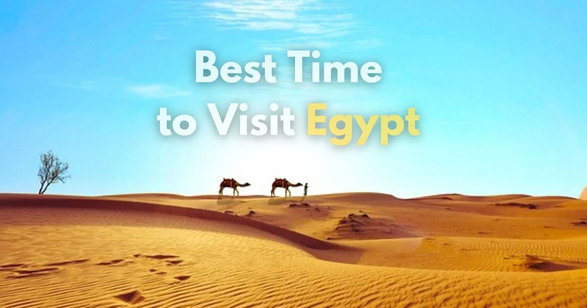 Best Time to Visit Egypt