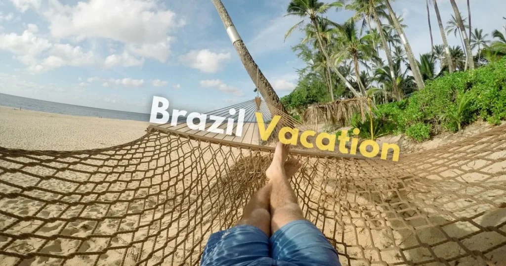 Brazil Vacation