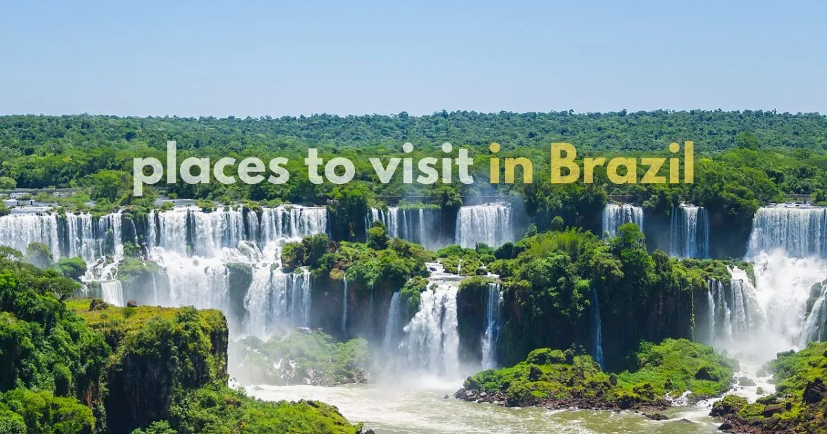 places to visit in brazil in 2025