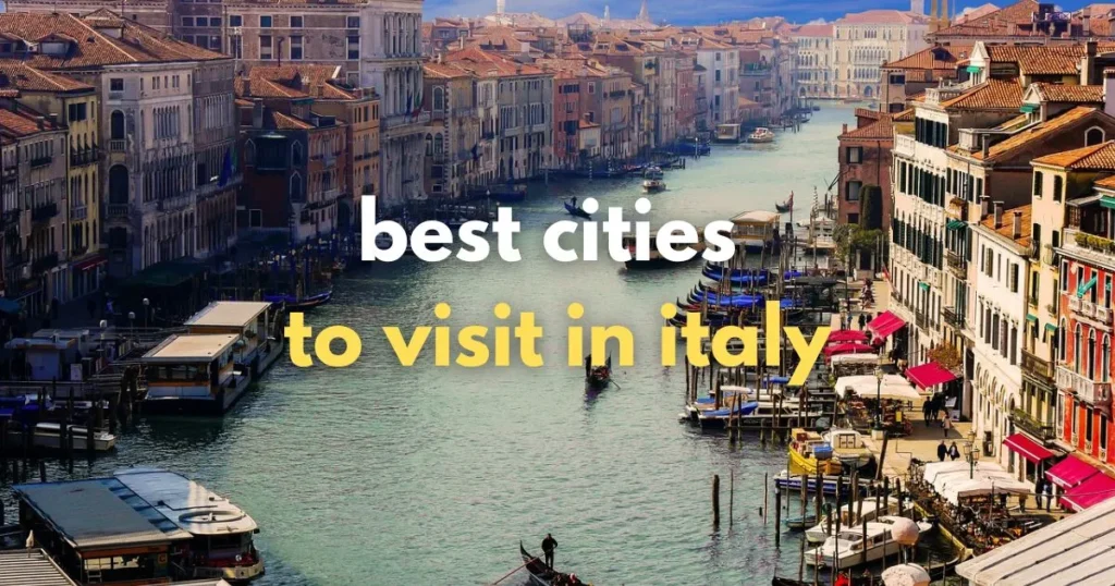 best cities to visit in italy