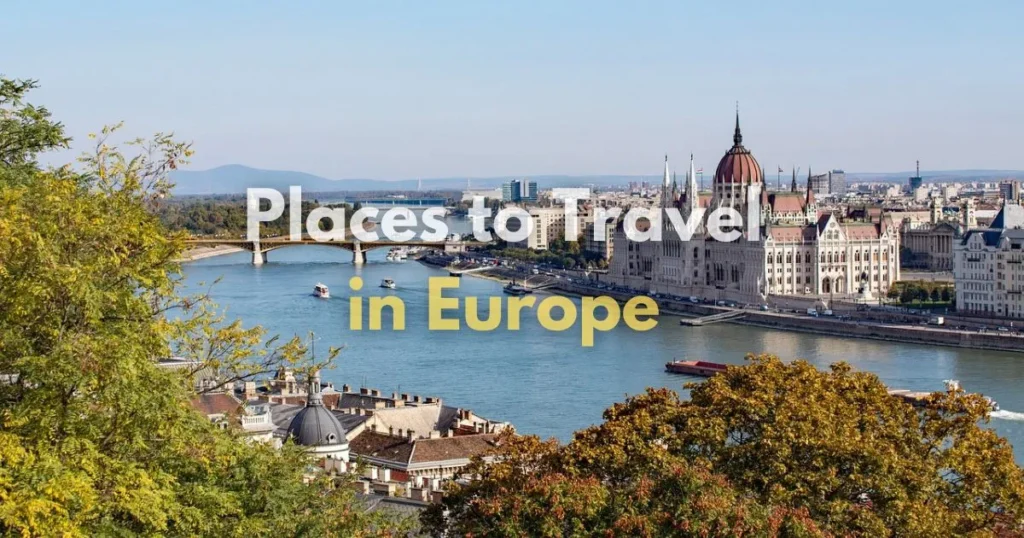 Places to Travel in Europe for Cheap