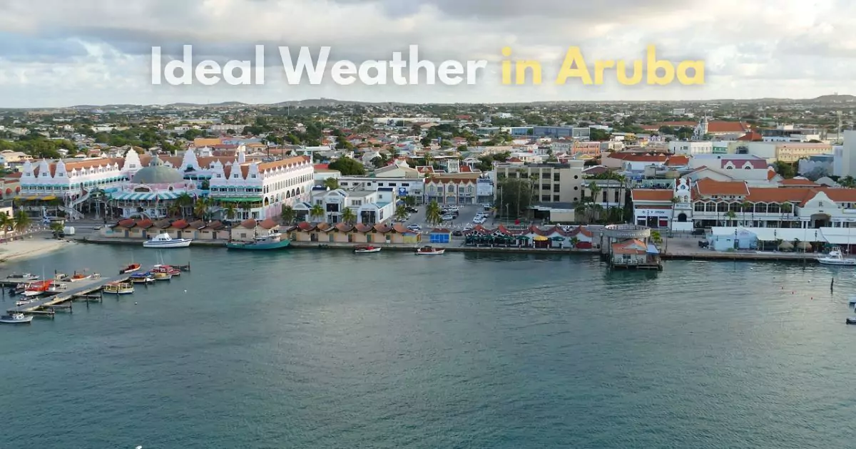 Best Time to Travel to Aruba