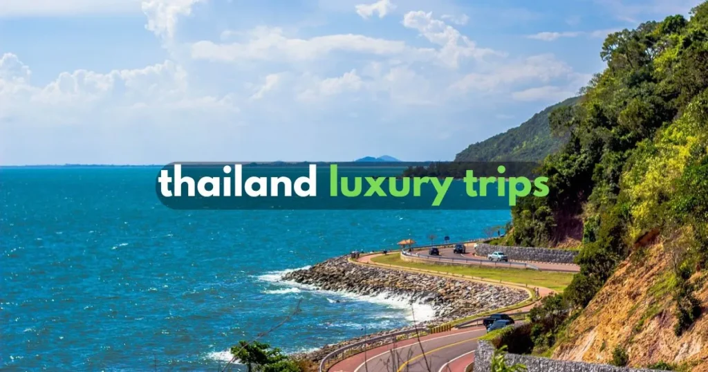 thailand luxury trips