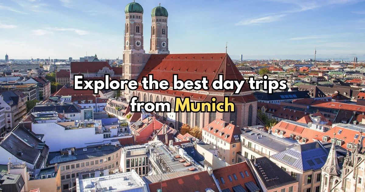 day trips from munich