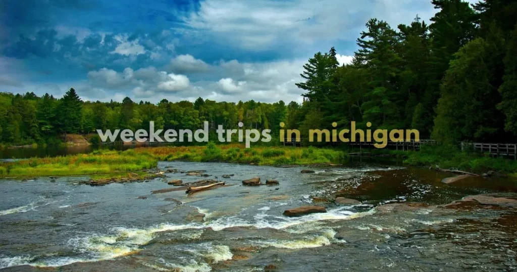 weekend trips in michigan